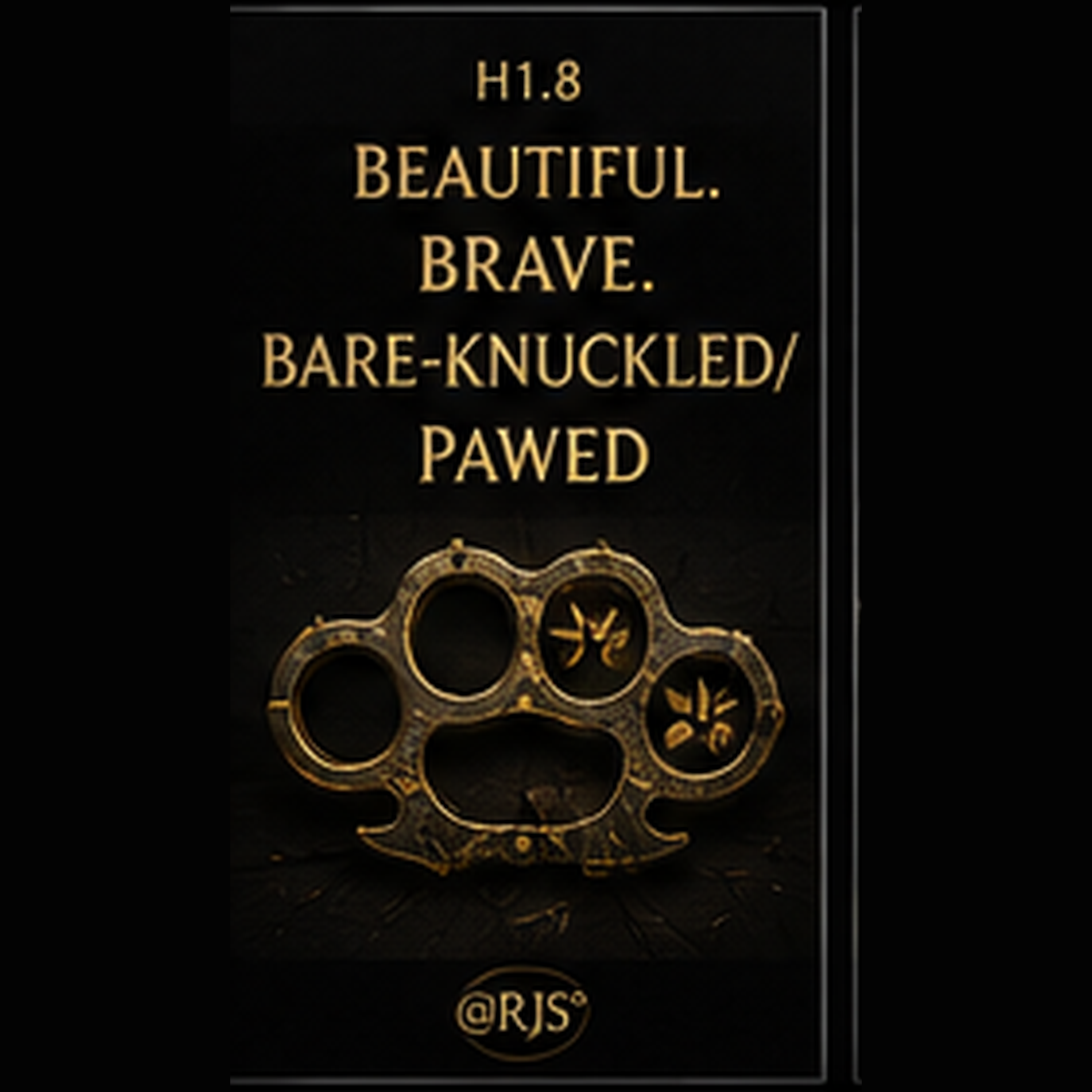 Track artwork for H1.8 Beautiful.Brave.Bare-Knuckled/Pawed